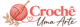 Croche Uma Arte